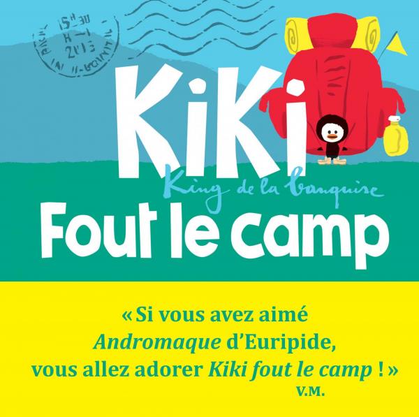 Kiki, king de la banquise : Kiki fout le camp