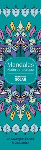 Mandalas Nature magique. 60 marque-pages à colorier