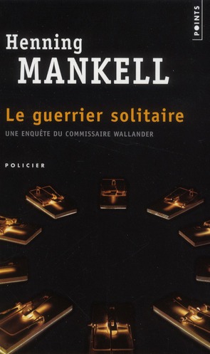 Le guerrier solitaire