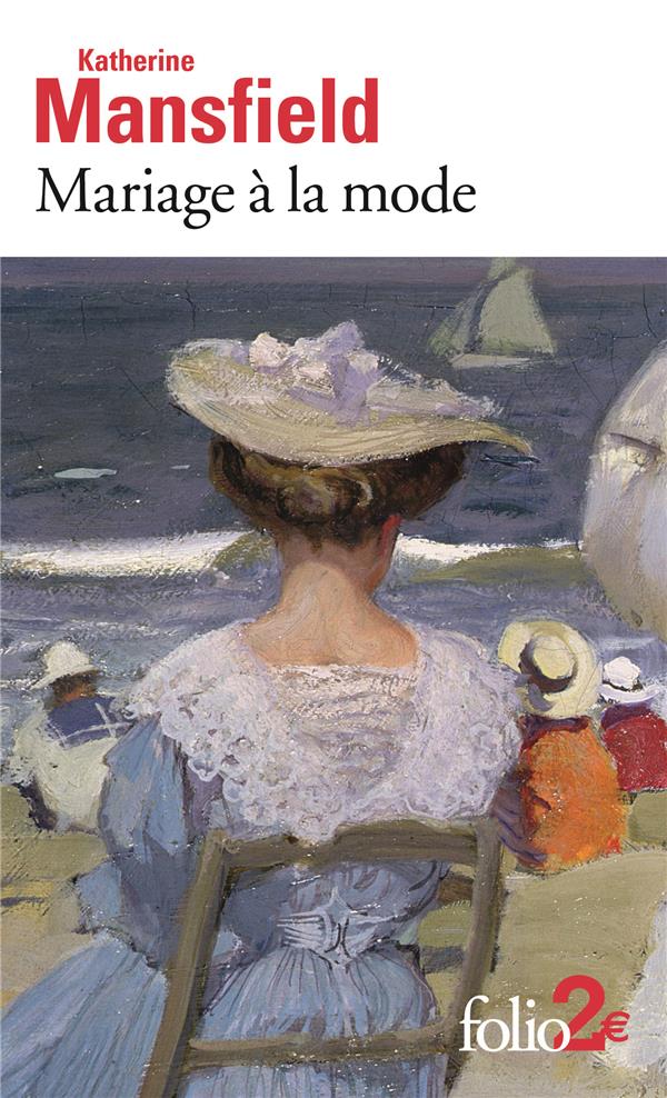 Mariage à la mode. Précédé de La Baie