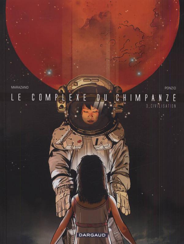 Le complexe du chimpanzé Tome 3 : Civilisation