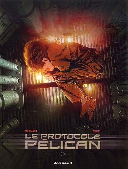 Le Protocole Pélican Tome 1