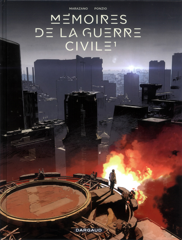 Mémoires de la guerre civile Tome 1