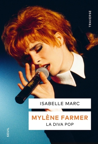 Mylène Farmer. La diva pop