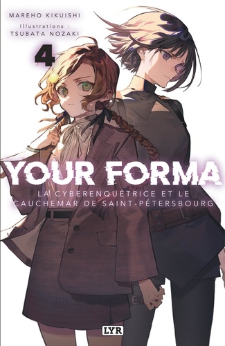 Your Forma Tome 4 : La cyberenquêtrice et le cauchemar de Saint-Pétersbourg