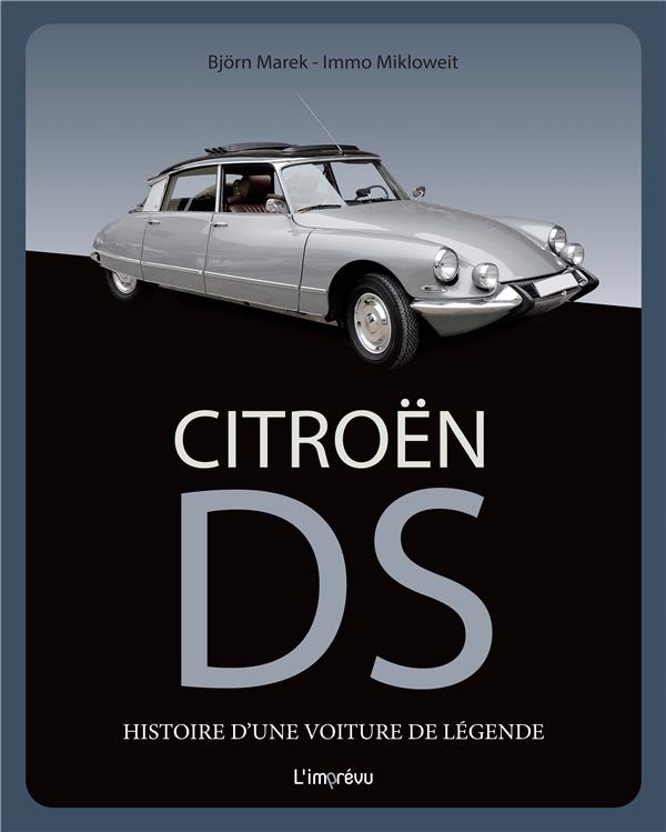 Citroën DS. Histoire d'une voiture de légende