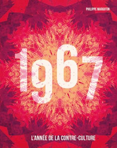 1967, chronique année exceptionelle