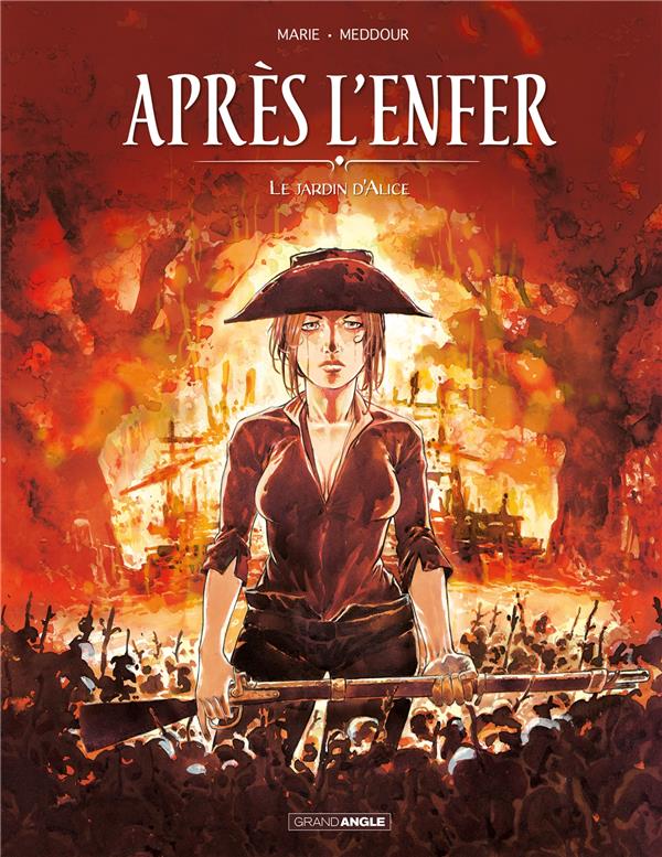 Après l'enfer Tome 1 : Le jardin d'Alice