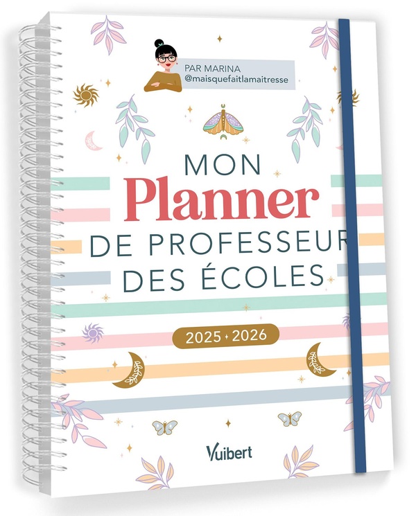 Mon planner de professeur des écoles. Edition 2025-2026
