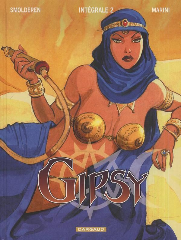 Gipsy : L'intégrale 2. Tomes 4 à 6