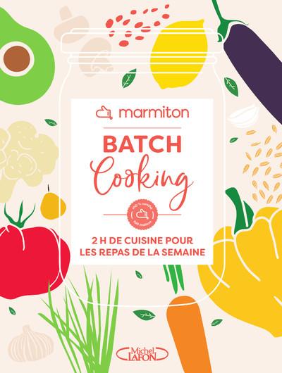 Batch cooking. 2 h de cuisine pour les repas de la semaine