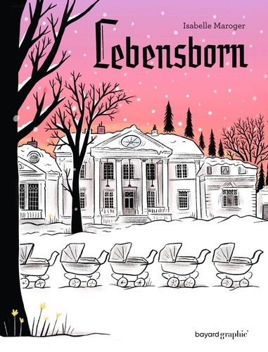 Lebensborn - Edition collector, pagination augmentée