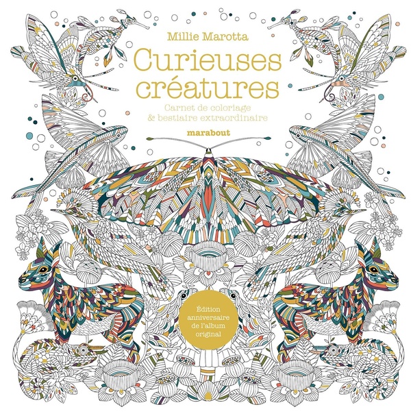 Curieuses créatures. Carnet de coloriage & bestiaire extraordinaire