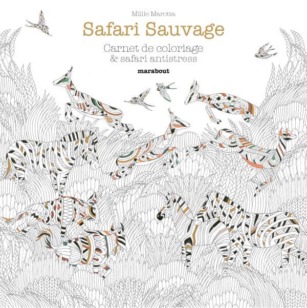 Savane sauvage. Un safari à colorier