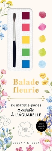 Balade fleurie. 24 marque-pages à peindre à l'aquarelle
