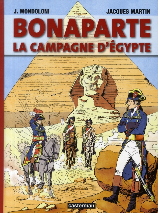 Bonaparte. La campagne d'Egypte