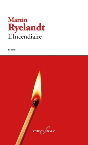 L'incendiaire