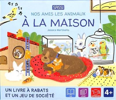 Nos amis les animaux. A la maison