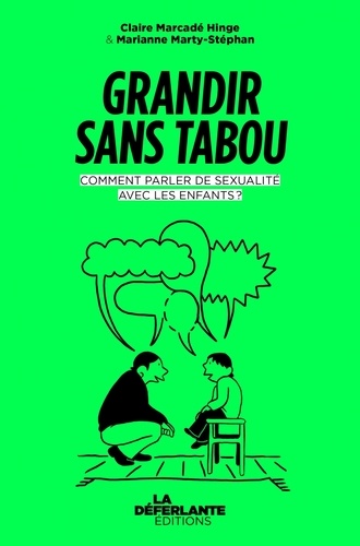 Grandir sans tabou. Comment parler sexualité avec les enfants ?