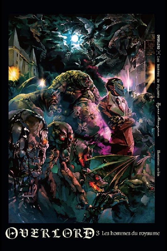 Overlord Tome 3 : Les hommes du royaume