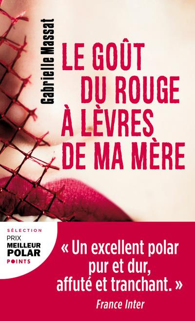Le goût du rouge à lèvres de ma mère