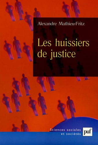 Les huissiers de justice