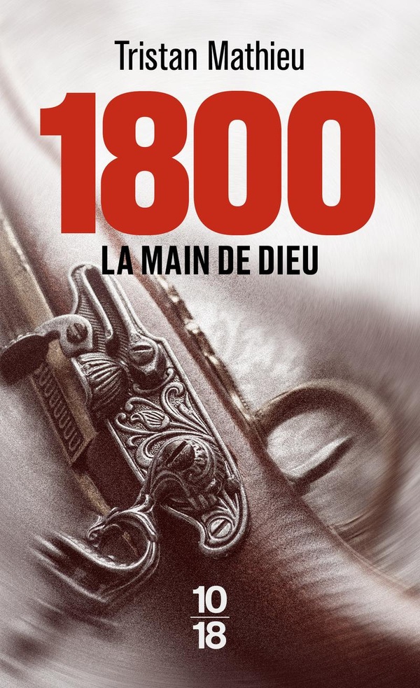 1800 Tome 2 : La main de Dieu