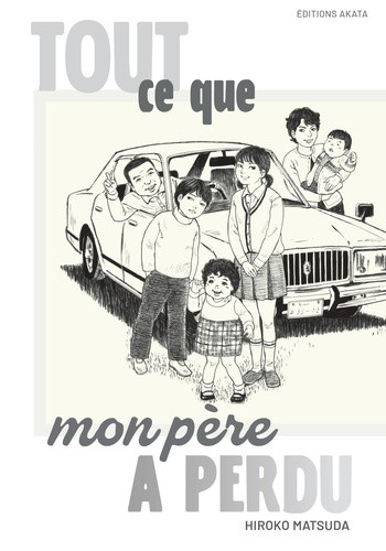 Tout ce que mon père a perdu. Intégrale