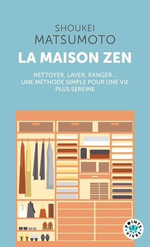 La maison zen. Leçons d'un moine bouddhiste