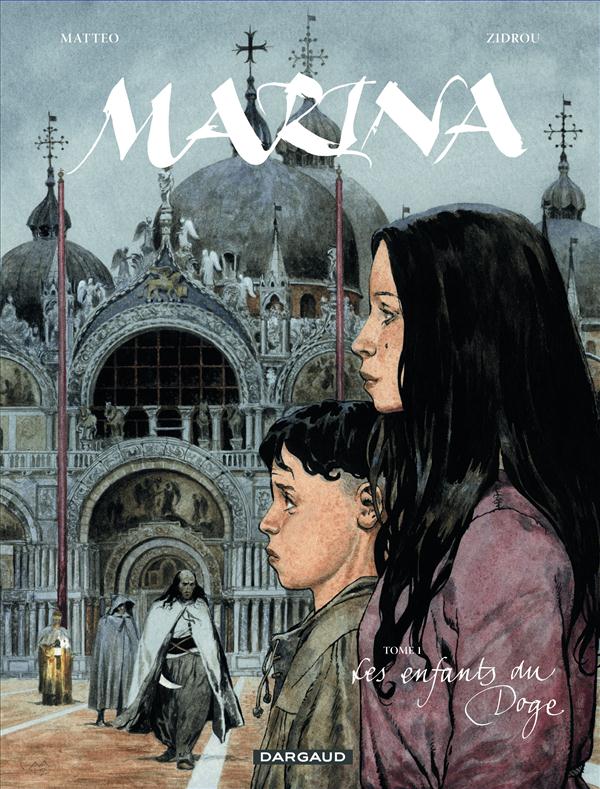 Marina Tome 1 : Les enfants du Doge
