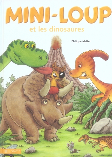 Mini-Loup : Mini-Loup et les dinosaures