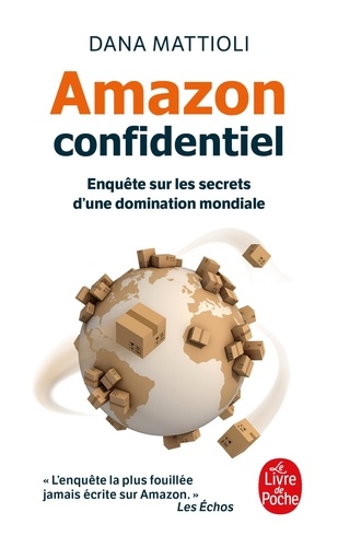 Amazon Confidentiel. Enquête sur les secrets d'une domination mondiale