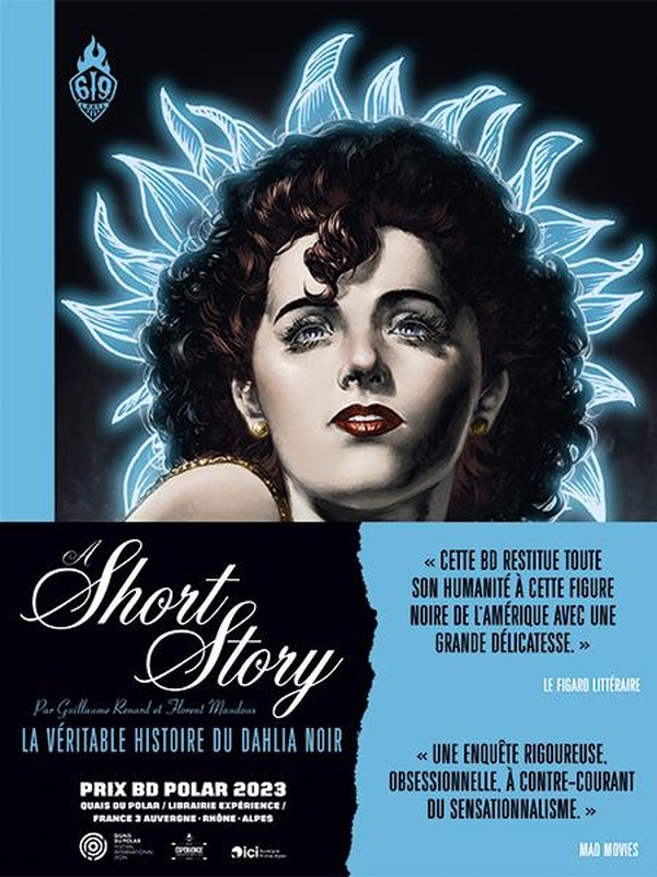 A Short Story. La véritable histoire du Dahlia Noir - Nouvelle édition augmentée