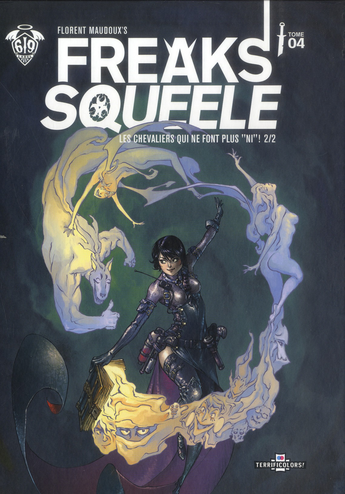 Freaks Squeele Tome 4 : Les chevaliers qui ne font plus "ni". 2/2