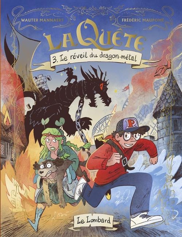 La Quête Tome 3 : Le réveil du dragon-métal