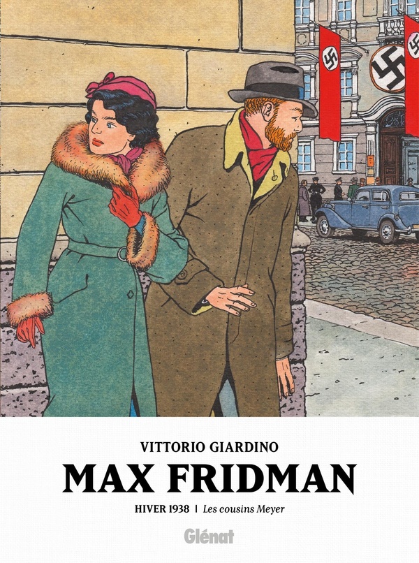Max Fridman Tome 3 : Hiver 1938. Les Cousins Meyer