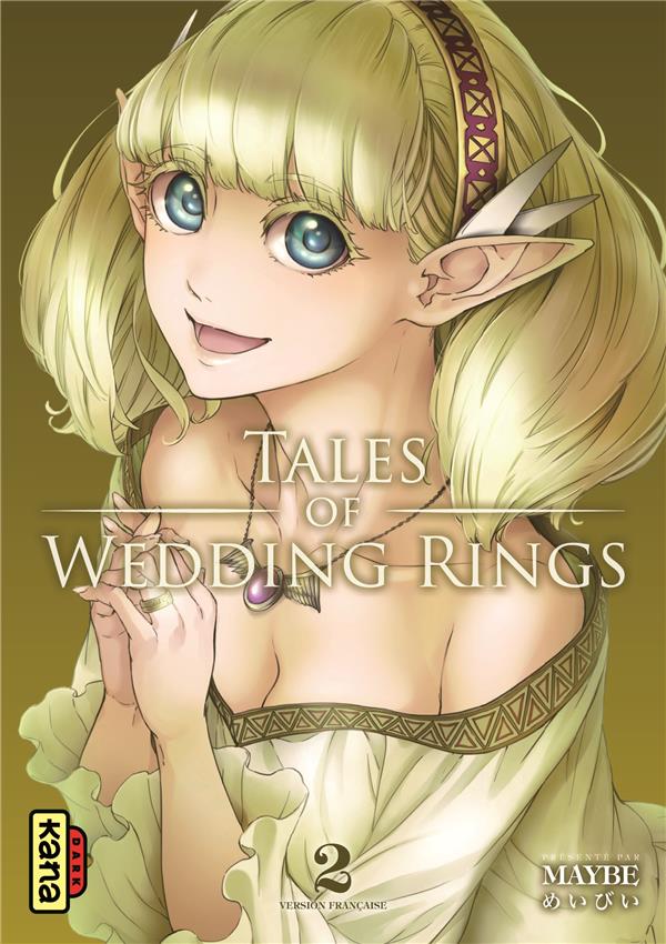 Tales of the Wedding Rings Tome 2