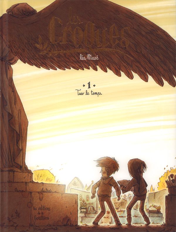 Les croques Tome 1 : Tuer le temps