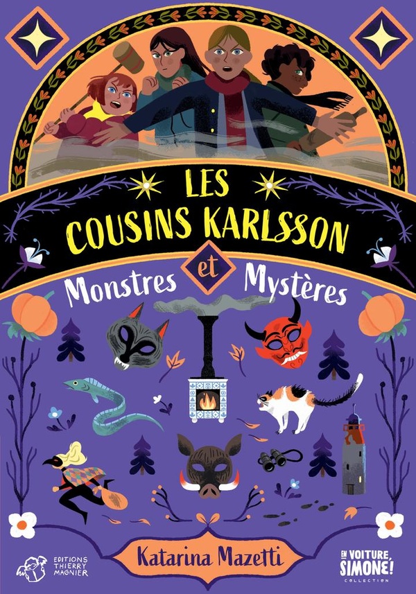 Les cousins Karlsson Tome 4 : Monstres et Mystères