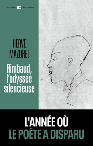 Rimbaud, l'odyssée silencieuse. L'histoire à la nuit tombée