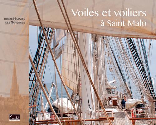 Voiles et voiliers à Saint-Malo