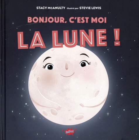 Bonjour, c'est moi la Lune !