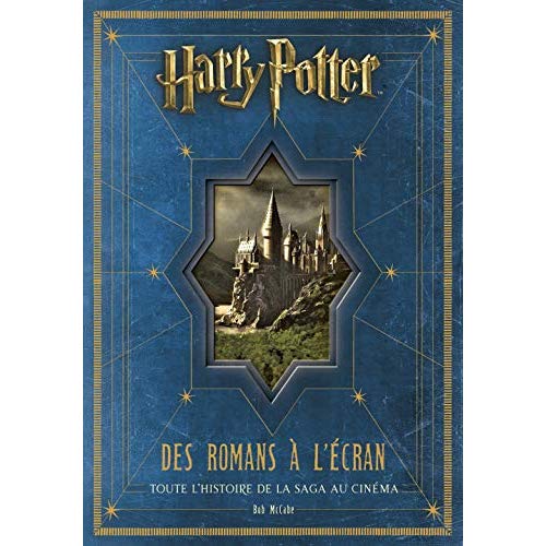Harry Potter, Des romans à l'écran. Toute l'histoire de la saga au cinéma, 3e édition