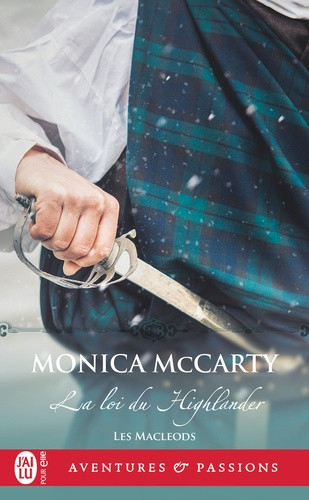 Les MacLeods Tome 1 : La loi du Highlander