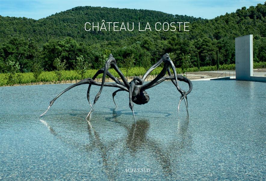 Château La Coste. Edition bilingue français-anglais