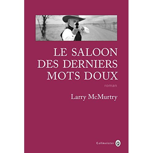 Le saloon des derniers mots doux