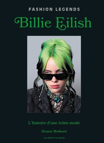 Billie Eilish. L'histoire d'une icône mode