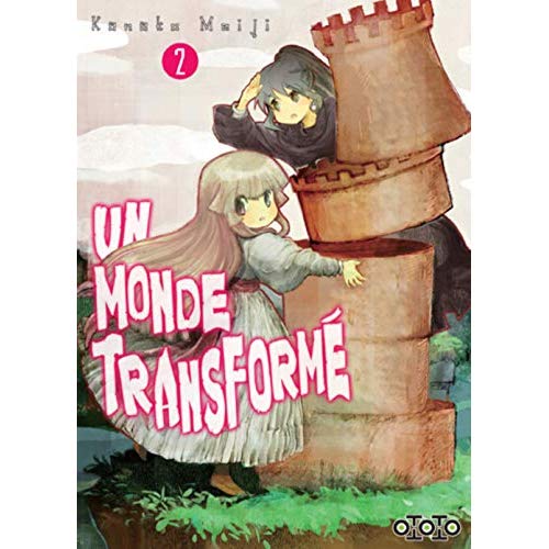 Un monde transformé Tome 2