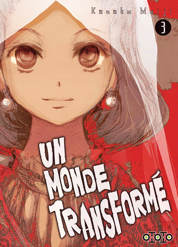 Un monde transforme tome 3