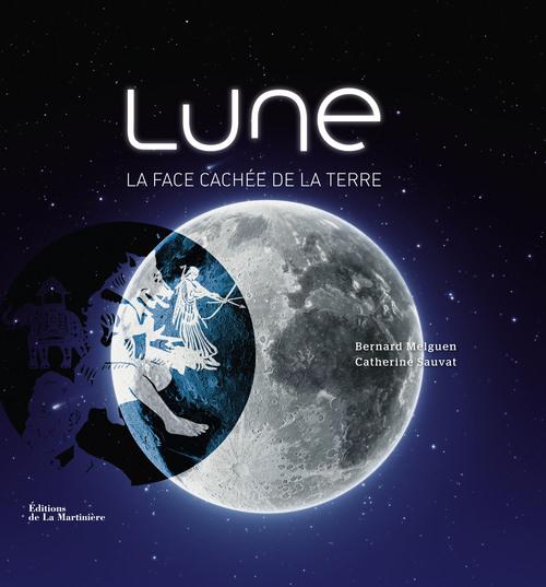 Lune. La face cachée de la Terre